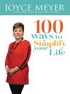 Cover image for 100 Ways to Simplify Your Life
